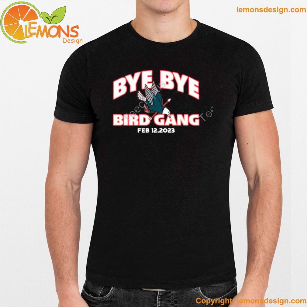 Bye bye bird gang feb 12 2023 eagle shirt namden.jpg
