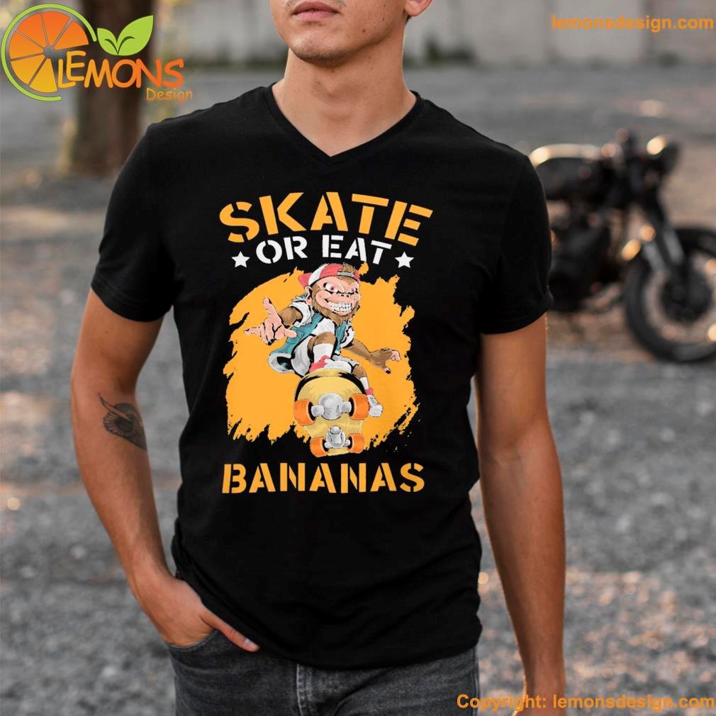 Skate or eat bananas chimpanzee monkey skater zookeeper shirt vneckdenm.jpg