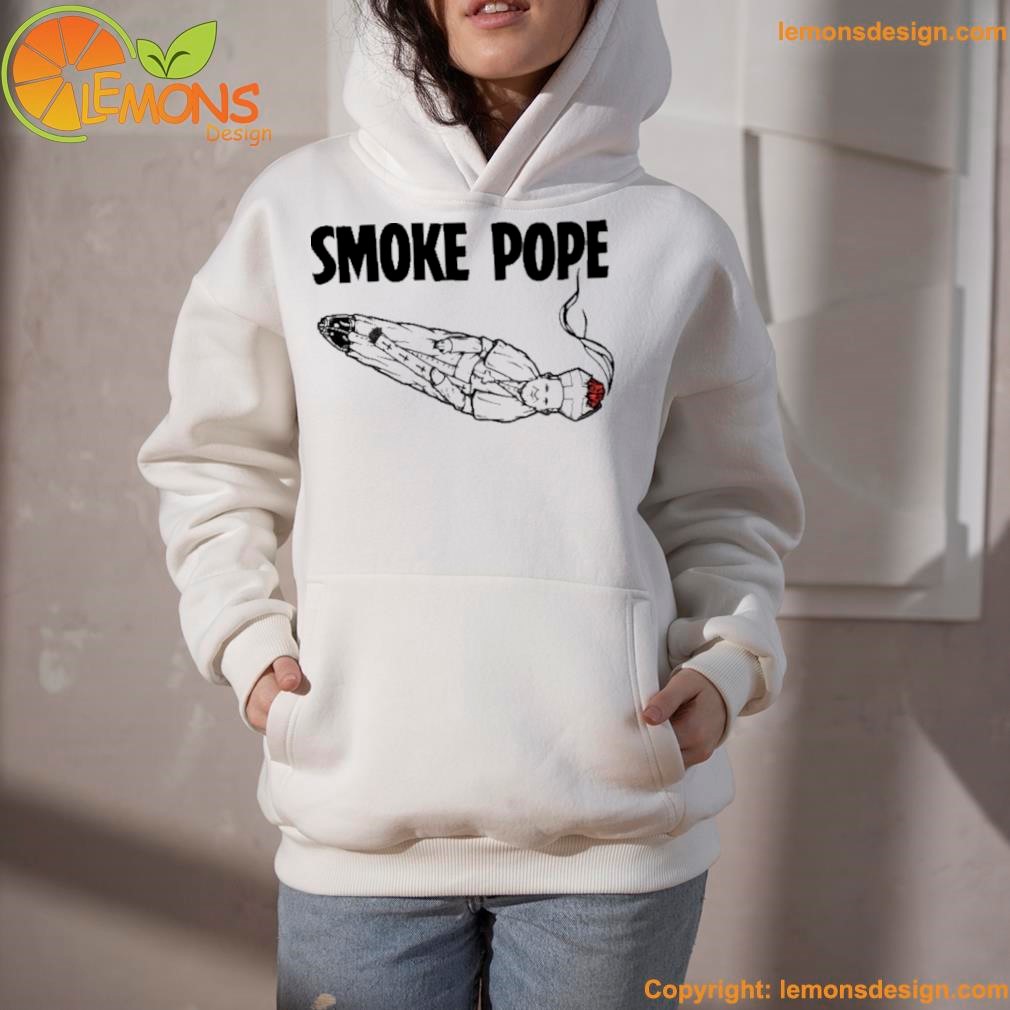 Smoke pope crewneck fall shirt hoodie.jpg