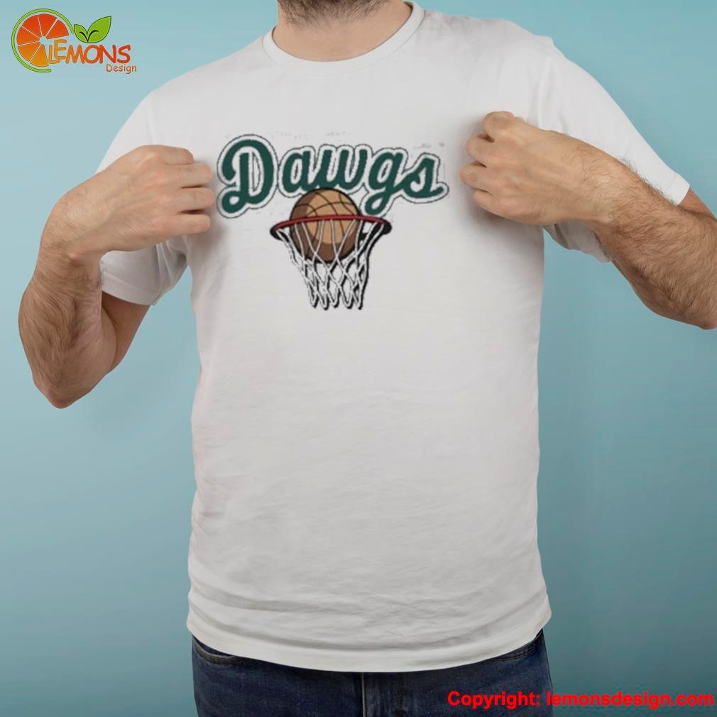 Basketball dawgs hoops or shirt