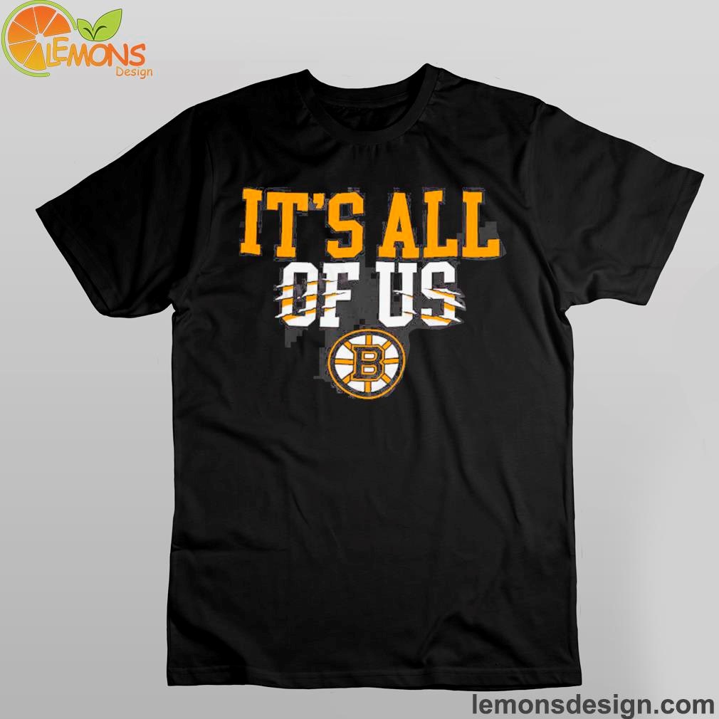 Boston Bruins it's all of us stanley cup playoffs Bruins shirt