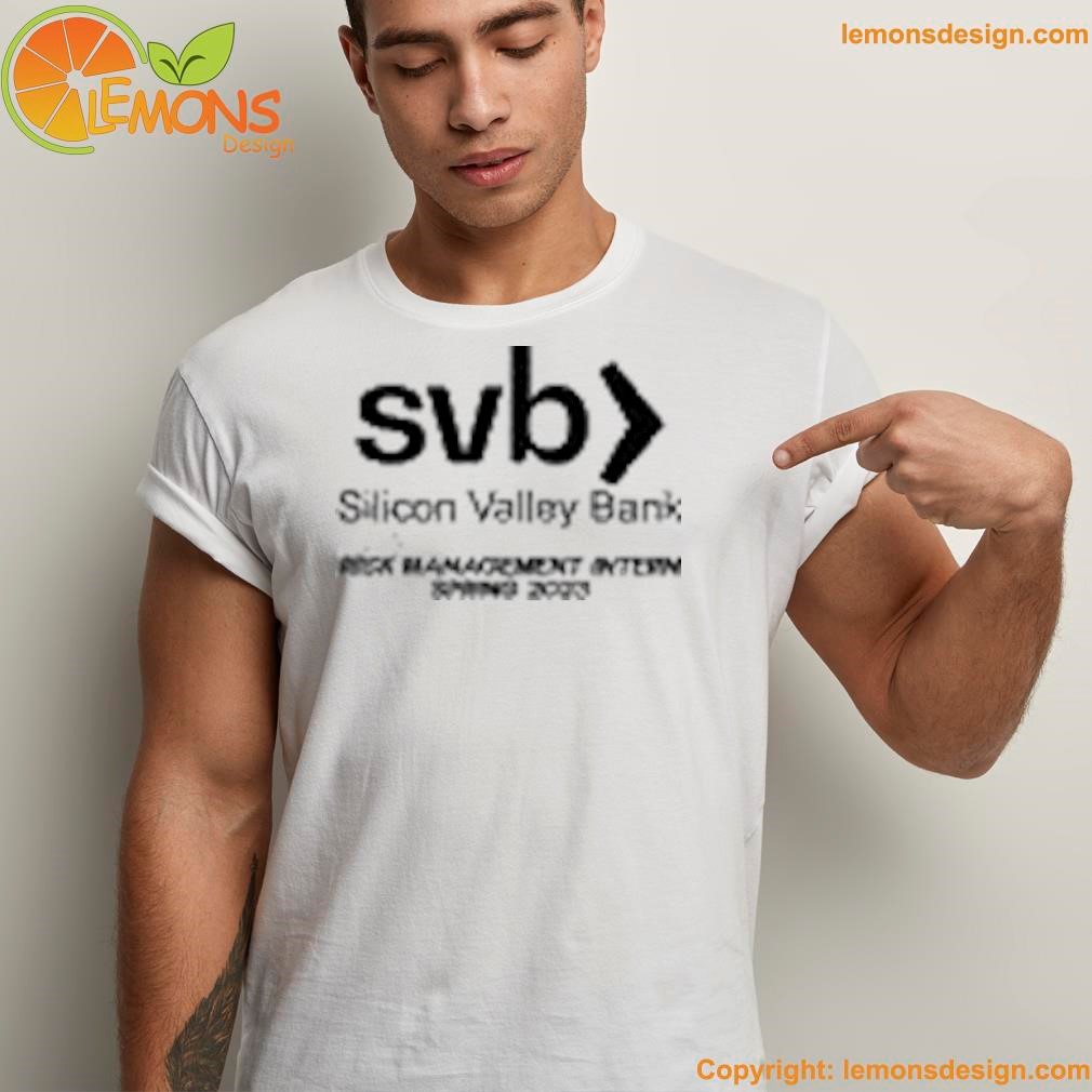 Cryingintheclub silicon valley bank risk management internship spring 2023 shirt unisex men tee shirt.jpg