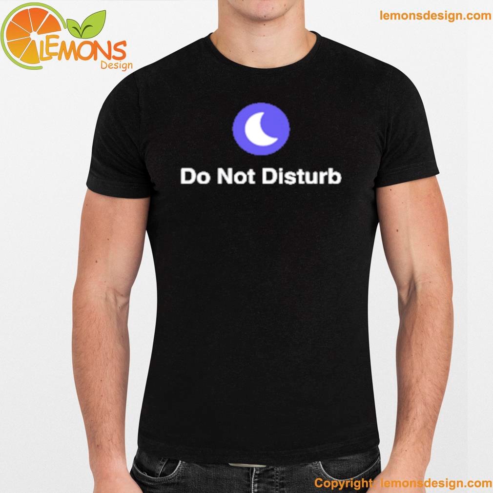 Do not disturb shirt unisex men mockup tee shirt.jpg