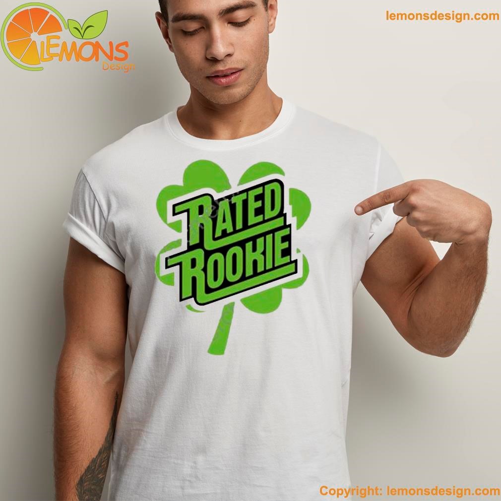 Four leaf clover rated rookie shirt unisex men tee shirt.jpg