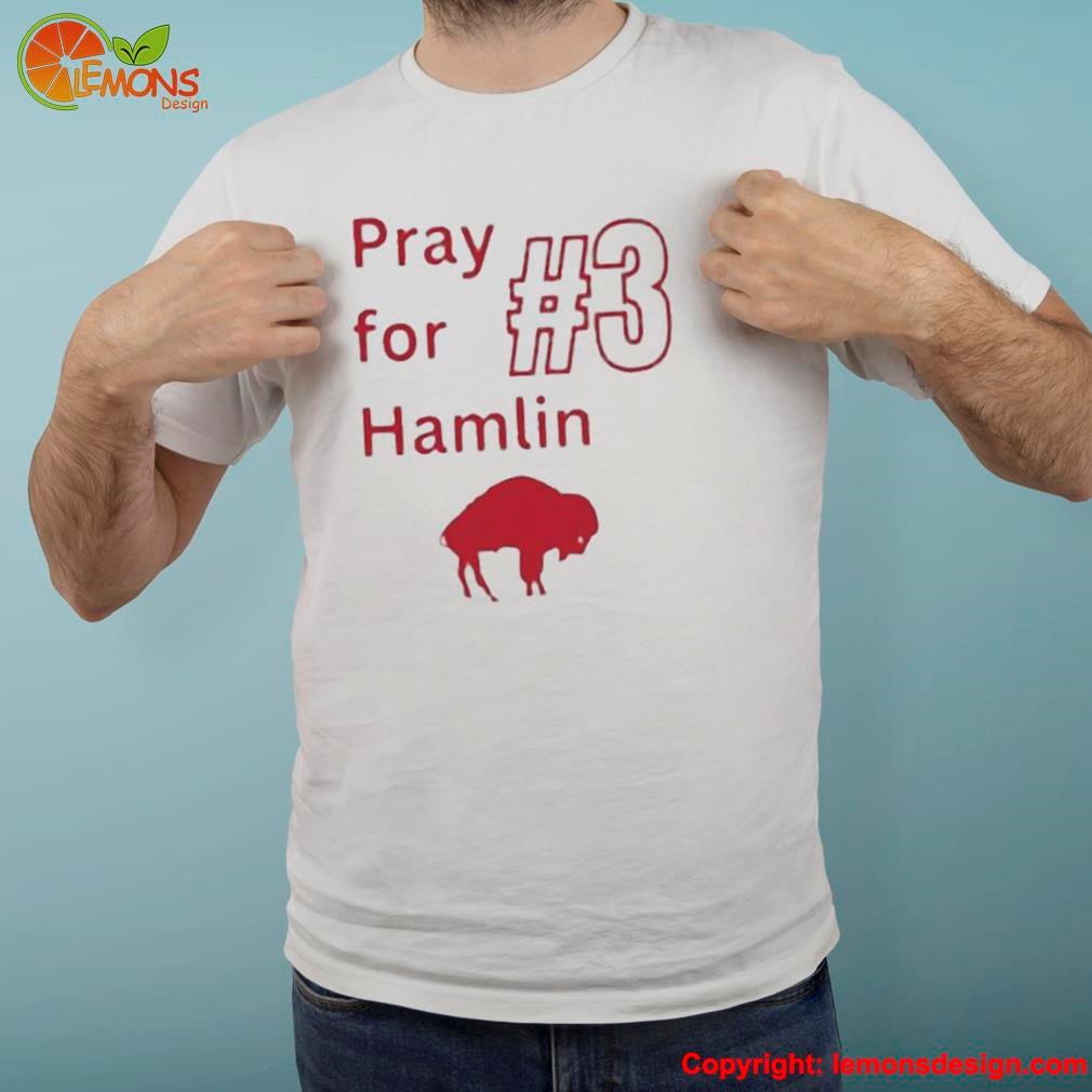 Logo #3 pray for hamlin Buffalo Bills shirt