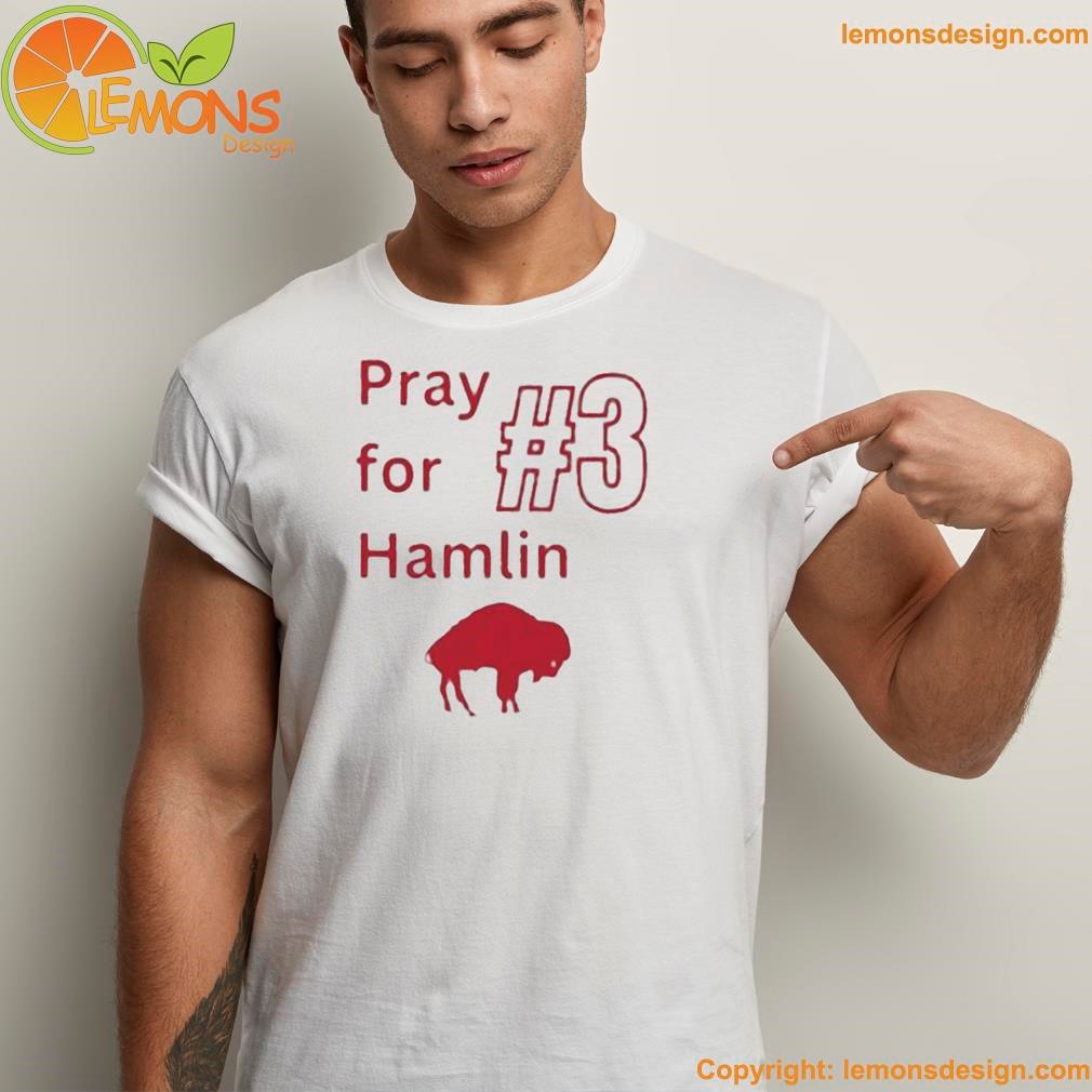Logo #3 pray for hamlin Buffalo Bills shirt unisex men tee shirt.jpg