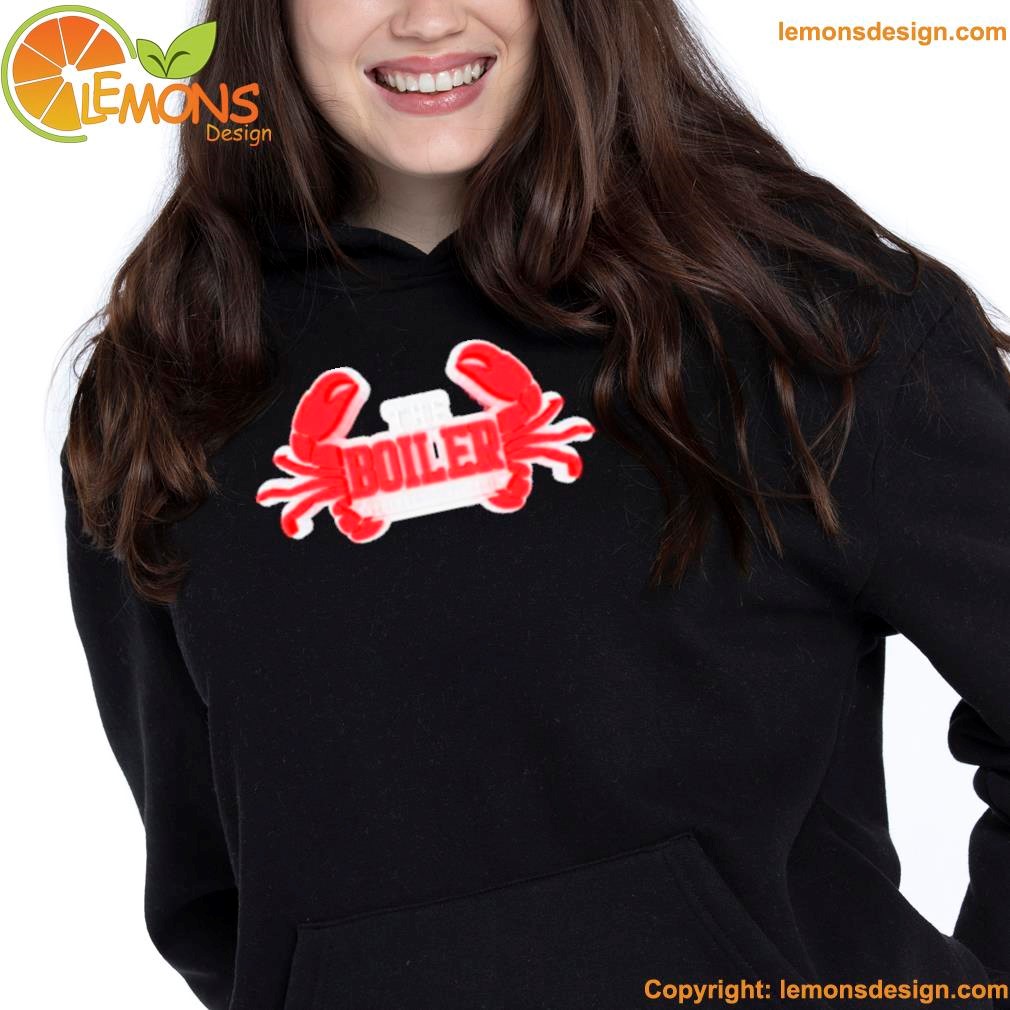 Official crab the boiler seafood and crab boil shirt hoodie.jpg
