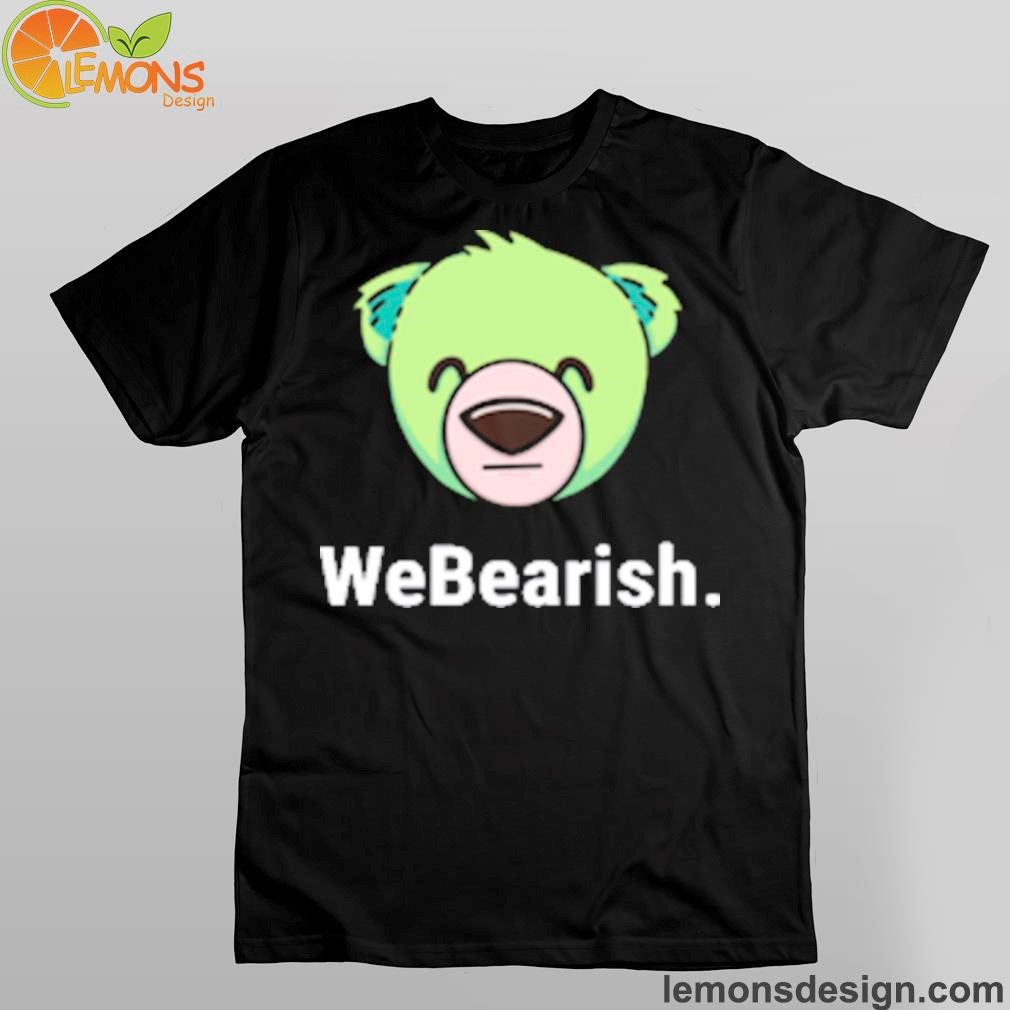 Official webearish shirt