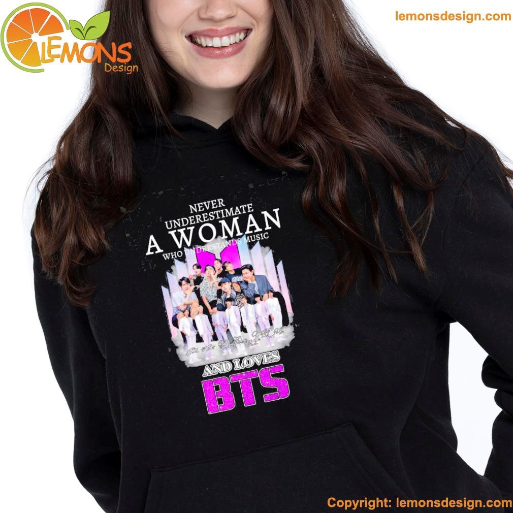 Signature and never underestimate a woman who understands music and loves bts shirt hoodie.jpg