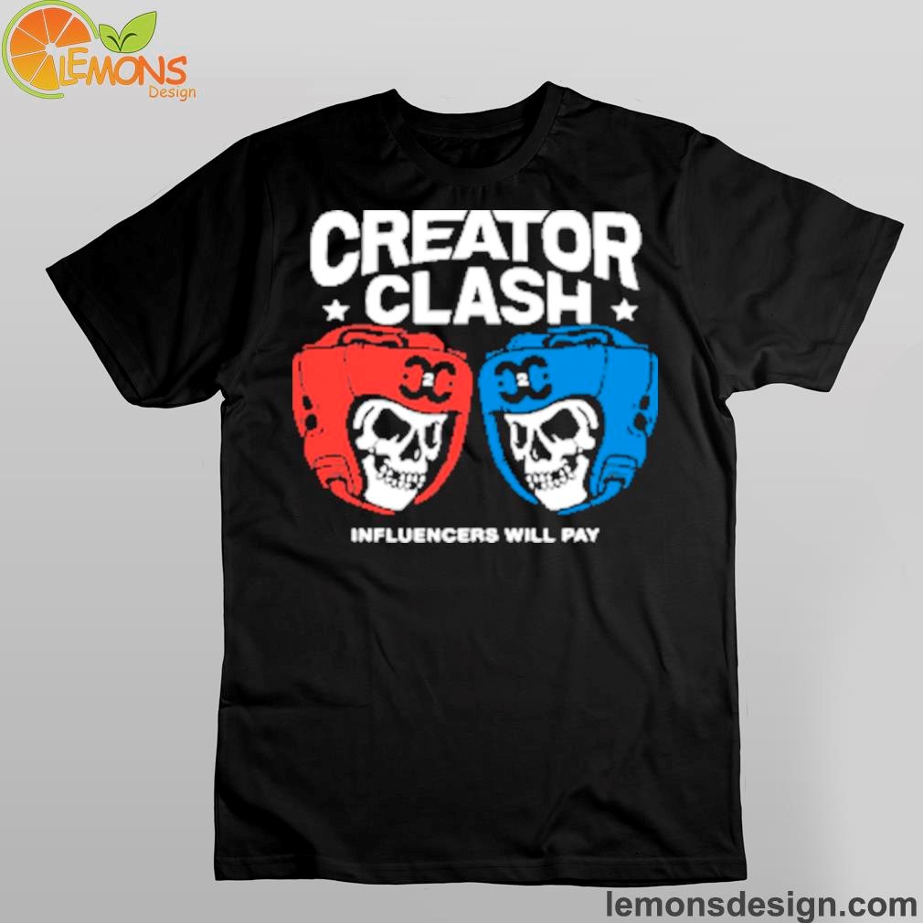 Skull creator the clash influencers will pay skull showdown youth shirt