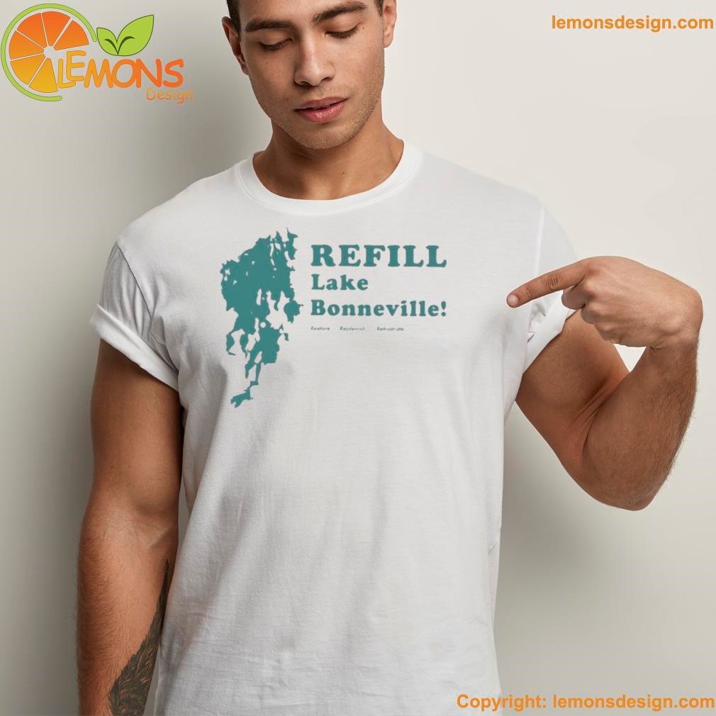 Spencer ryan hall refill lake bonneville restore replenish rehydrate shirt unisex men tee shirt.jpg
