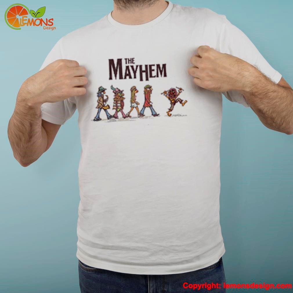 The mayhem shirt