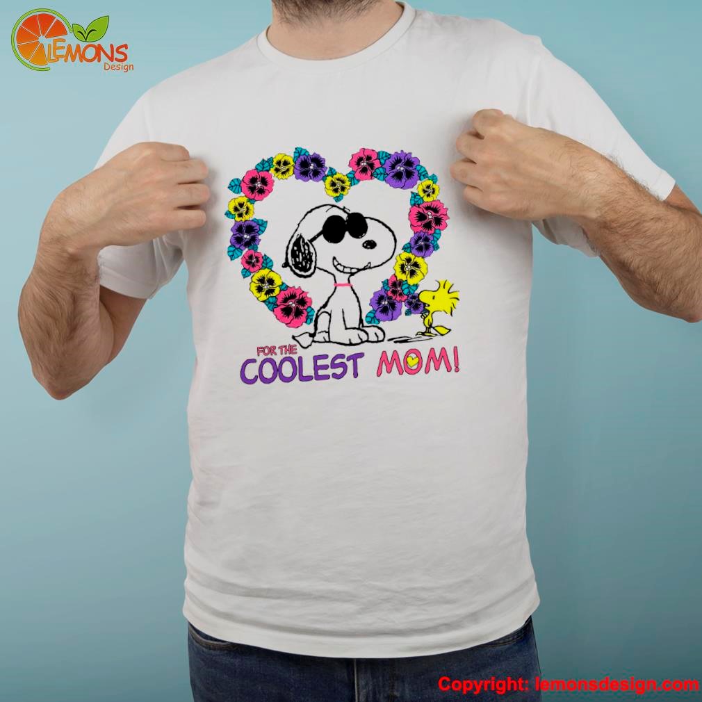 snoopy for the coolest mom shirt