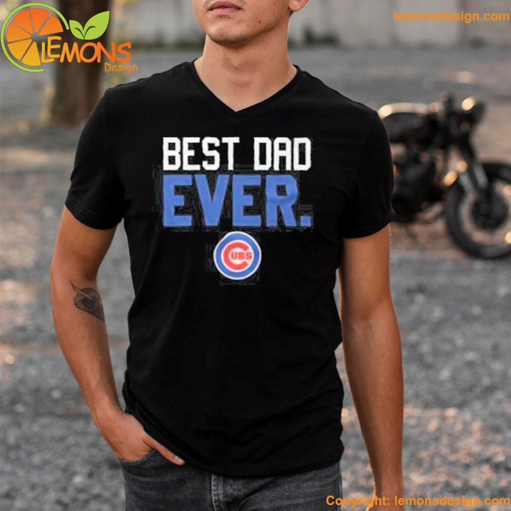 cubs fathers day shirt