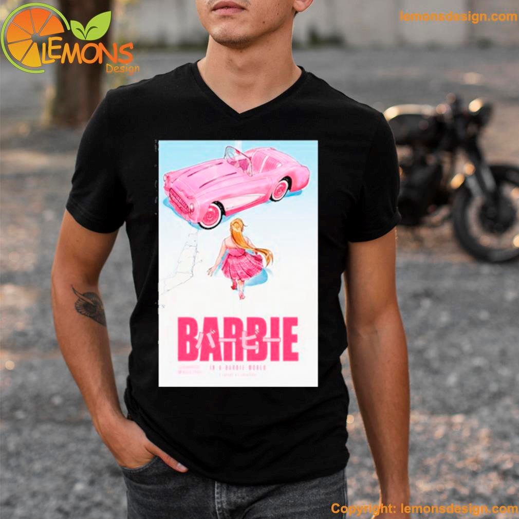 Official Barbie In A Barbie World A Fanart By Joanadohi Shirt