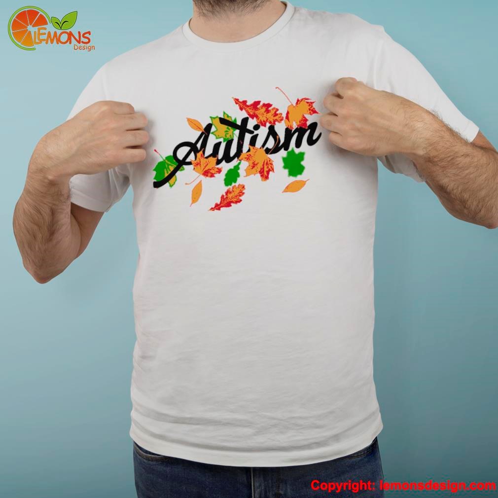 Autism Autumn Shirt