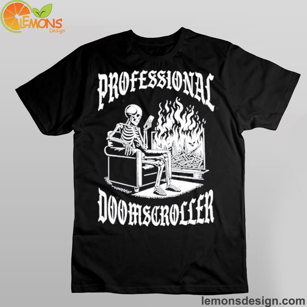 Default Club Professional Doomscroller Shirt