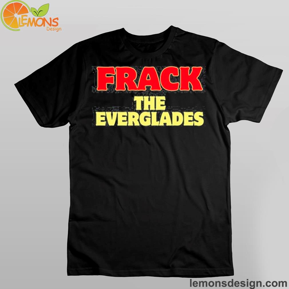 Desantis War Room Crack The Everglades Shirt