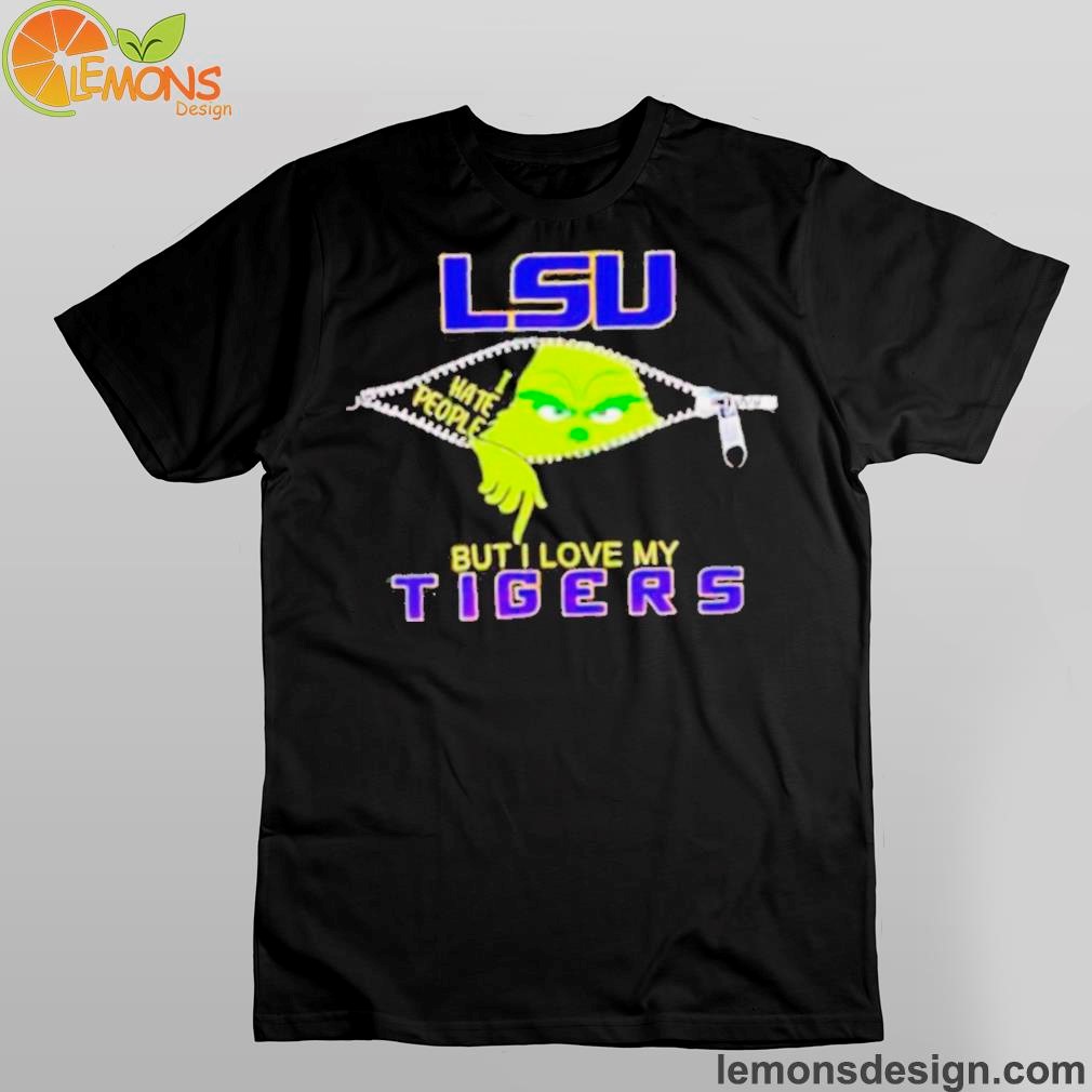 Grinch zipper I hate people but I love my LSU Tigers Shirt And Hoodies
