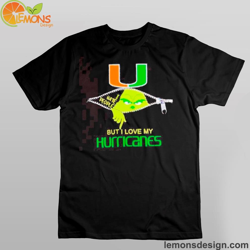 Grinch zipper I hate people but I love my Miami Hurricanes Shirt And Hoodies