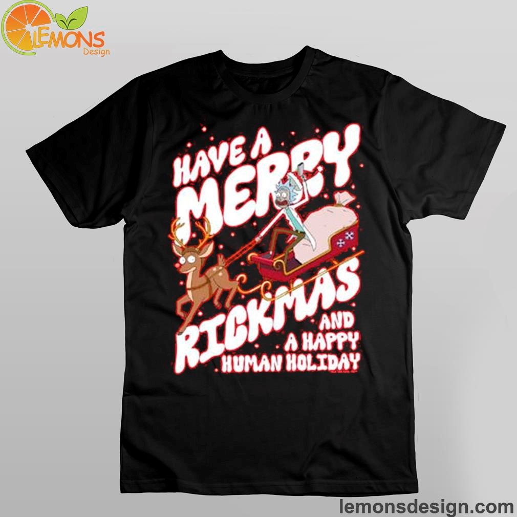 Have Mercy Rick and Morty Merry Rickmas Santa's Sleigh Shirt
