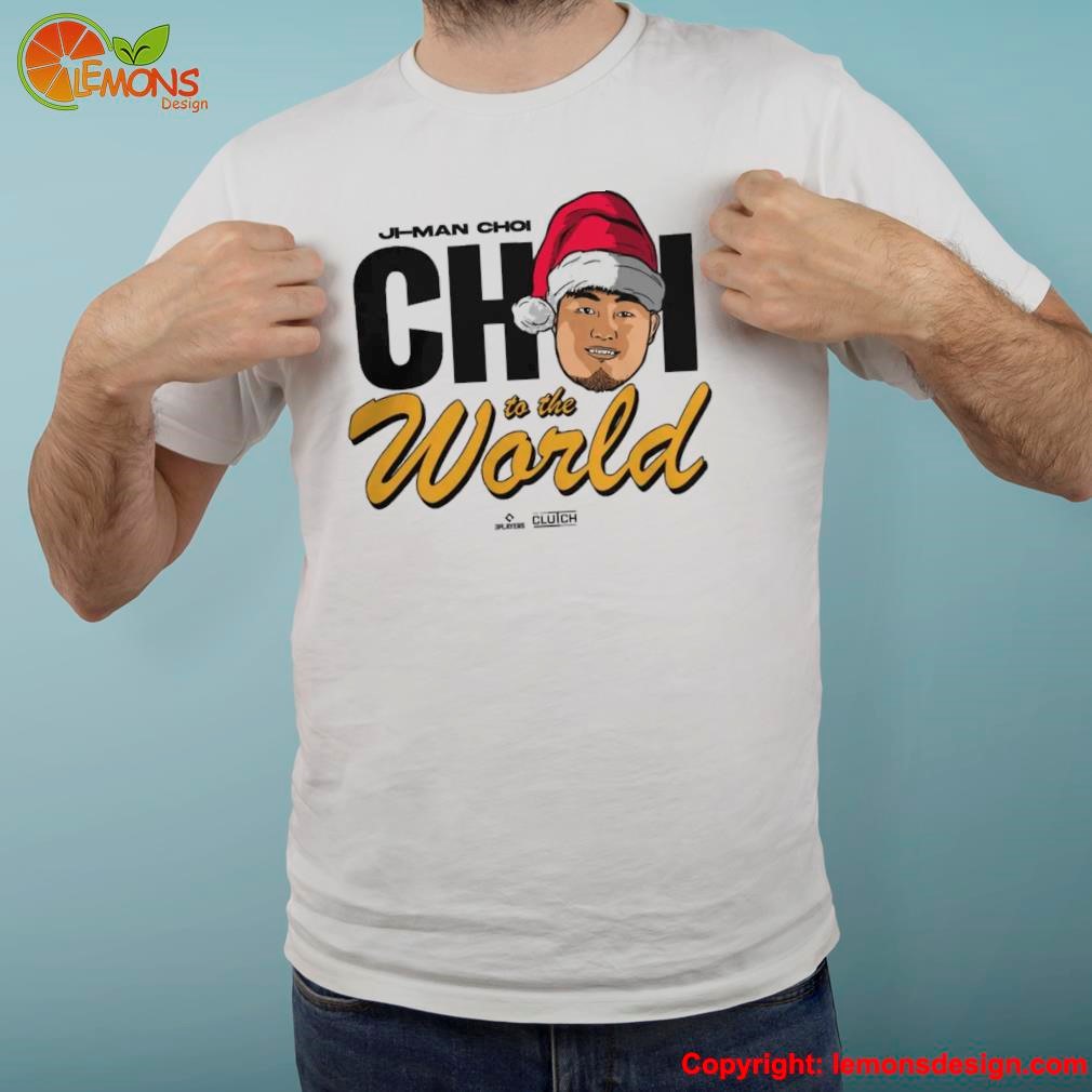 Ji-Man Choi San Diego Padres Choi To The World Christmas Shirt