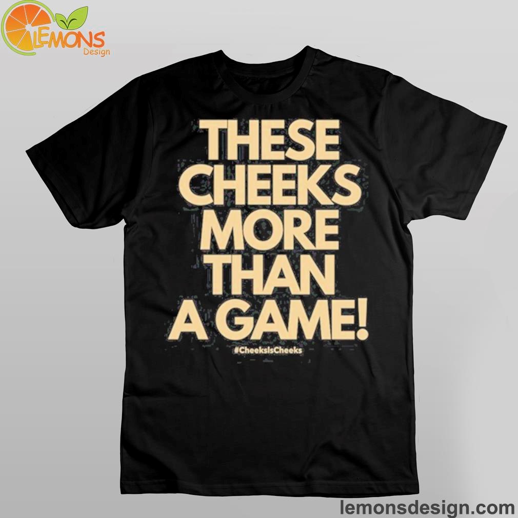 Jono Barnes These Cheeks More Than A Game Shirt