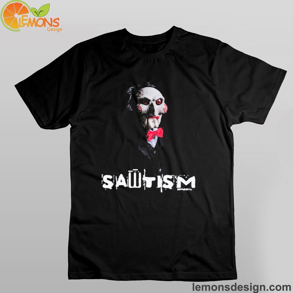 Sawtism Shirt