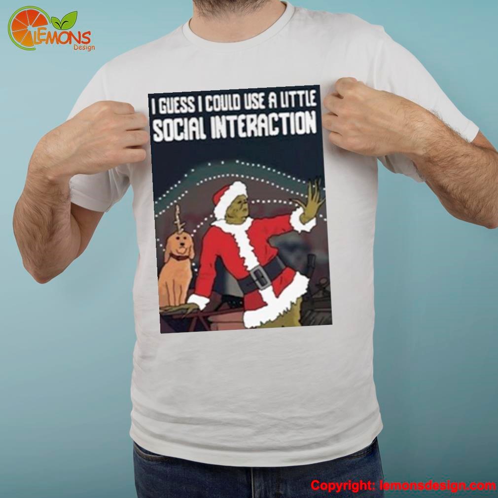 Social interaction grinch Christmas Shirt