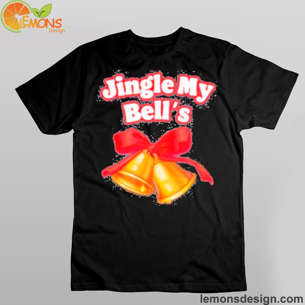 Top Jingle My Bells Shirt