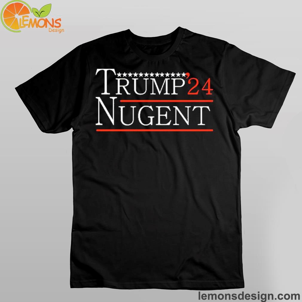 Trump Nugent ’24 shirt
